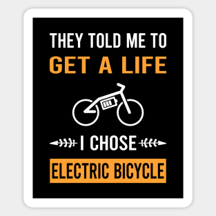 Get A Life Electric Bicycle E Bike Ebike Sticker